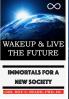 Wakeup & Live The Future