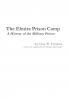 The Elmira Prison Camp - A History of the Military Prison