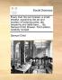 Every man his own brewer a small treatise explaining the art and mystery of brewing porter ale twopenny and table-beer; ... By Samuel Child Brewer. Third edition carefully revised.