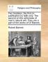 Two treatises the first on justification by faith only The second on the sinfulness of man's natural will They are a part of the works of Dr Barnes