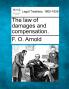 The law of damages and compensation.