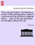 The Lucknow Album. Containing a series of fifty photographic views of Lucknow and its environs