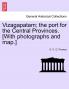 Vizagapatam; the port for the Central Provinces. [With photographs and map.]