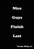 Nice Guys Finish Last