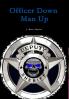 Officer Down Man Up