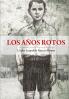 Los años rotos