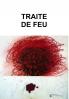 TRAITE DE FEU