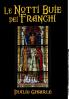 Le notti buie dei Franchi