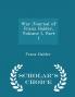 War Journal of Franz Halder Volume I Part 1 - Scholar's Choice Edition