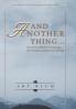And ANOTHER Thing...