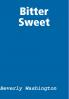 Bitter Sweet