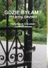 Gdzie Byłam?