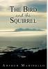 The Bird and the Squirrel