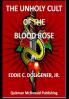 The Unholy Cult of the Blood Rose