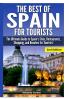 The Best of Spain for Tourists