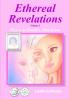 Ethereal Revelations - Volume I