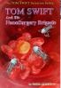 17-Tom Swift and His NanoSurgery Brigade (HB)