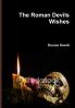 The Roman Devils Wishes
