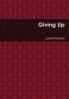 Giving Up