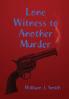Lone Witness to Another Murder