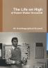 The Life on High of Robert Walter Kronowitt