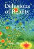 Delusions of Reality