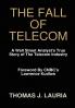 The Fall of Telecom
