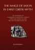 The Image of Jason in Early Greek Myth