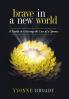 Brave in a New World
