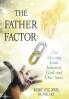 The Father Factor