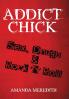 Addict Chick