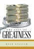 The Cost of Greatness