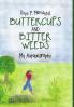 Buttercups and Bitter Weeds