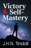 Victory & Self-Mastery