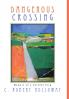 DANGEROUS CROSSING