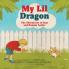 My Lil Dragon
