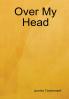 Over My Head