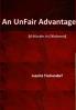 An Unfair Advantage