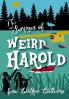 The Summer of Weird Harold