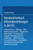 Handw��rterbuch Arbeitsbeziehungen in der EG