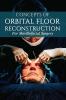 Concept of Orbital Floor Reconstruction For Maxillofacial Surgery