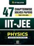 IIT-JEE 47 Years Physics Chapter Wise Solved Papers (1978 - 2024) By Career Point Kota