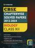 CBSE Chapterwise Question Bank Class 12 Biology Solved Papers 2012 to 2024