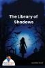 The Library of Shadows - Bookalooza