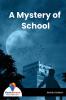 A Mystery of School - Bookalooza