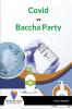 Covid vs Baccha Party - Bookalooza