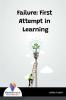 Failure: First Attempt in Learning - Bookalooza