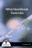 What Heartbreak Feels Like - Bookalooza