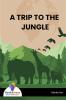 A TRIP TO THE JUNGLE - Bookalooza