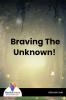 Braving The Unknown! - Bookalooza